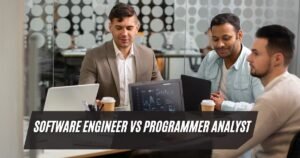 Software Engineer VS Programmer Analyst